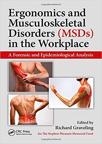 Ergonomics and Musculoskeletal Disorders (MSDs) in the Workplace: A Forensic and Epidemiological Analysis